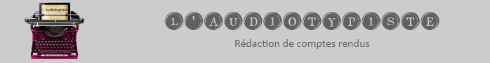 Audiotypie, Rédaction de comptes rendus et synthèse